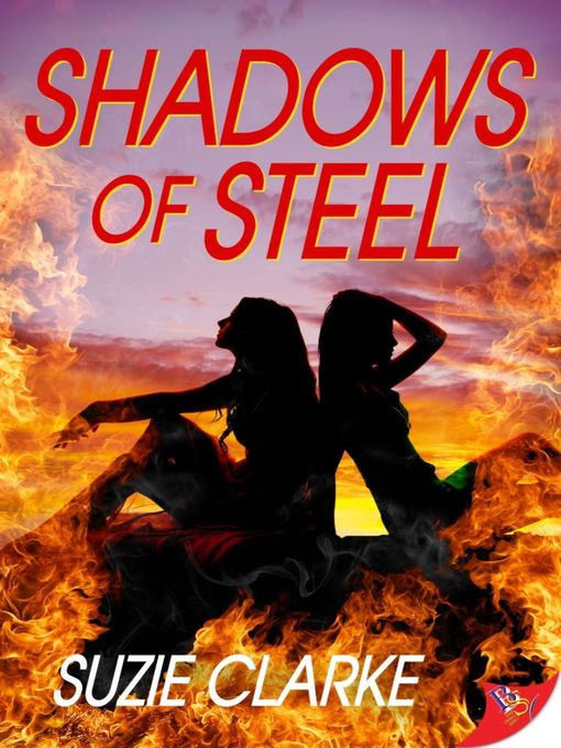 Title details for Shadows of Steel by Suzie Clarke - Available